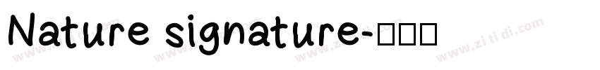Nature signature字体转换